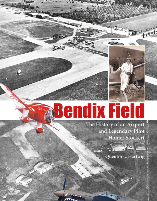 Load image into Gallery viewer, Bendix Field by Schiffer Publishing
