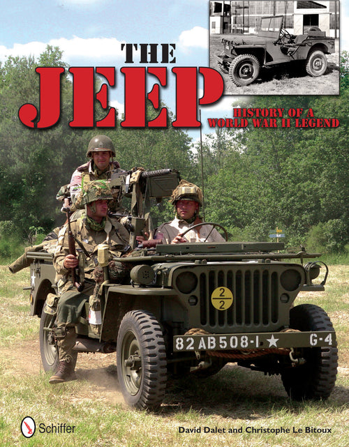 Load image into Gallery viewer, The Jeep: History of a World War II Legend by Schiffer Publishing
