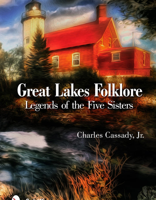 Load image into Gallery viewer, Great Lakes Folklore by Schiffer Publishing
