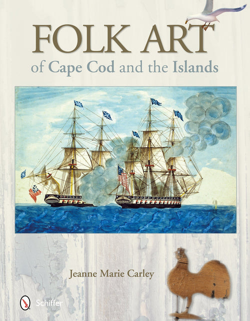 Load image into Gallery viewer, Folk Art of Cape Cod and the Islands by Schiffer Publishing
