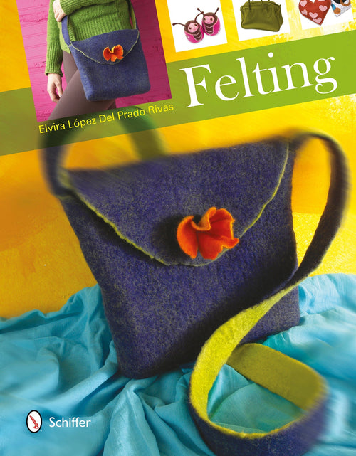 Load image into Gallery viewer, Felting by Schiffer Publishing
