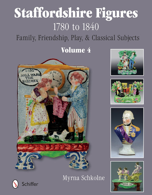 Load image into Gallery viewer, Staffordshire Figures 1780 to 1840,  Volume 4 by Schiffer Publishing
