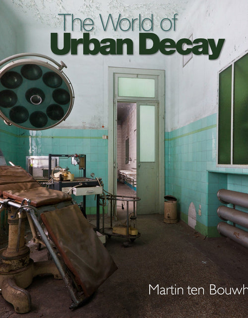 Load image into Gallery viewer, The World of Urban Decay by Schiffer Publishing
