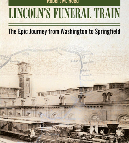 Lincoln's Funeral Train by Schiffer Publishing