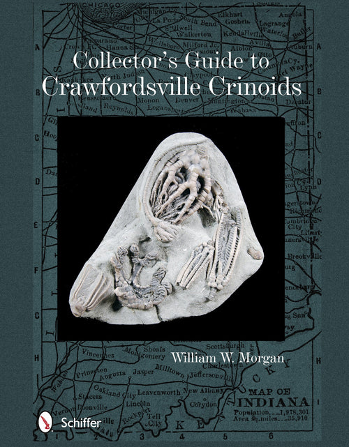 Load image into Gallery viewer, Collector's Guide to Crawfordsville Crinoids by Schiffer Publishing
