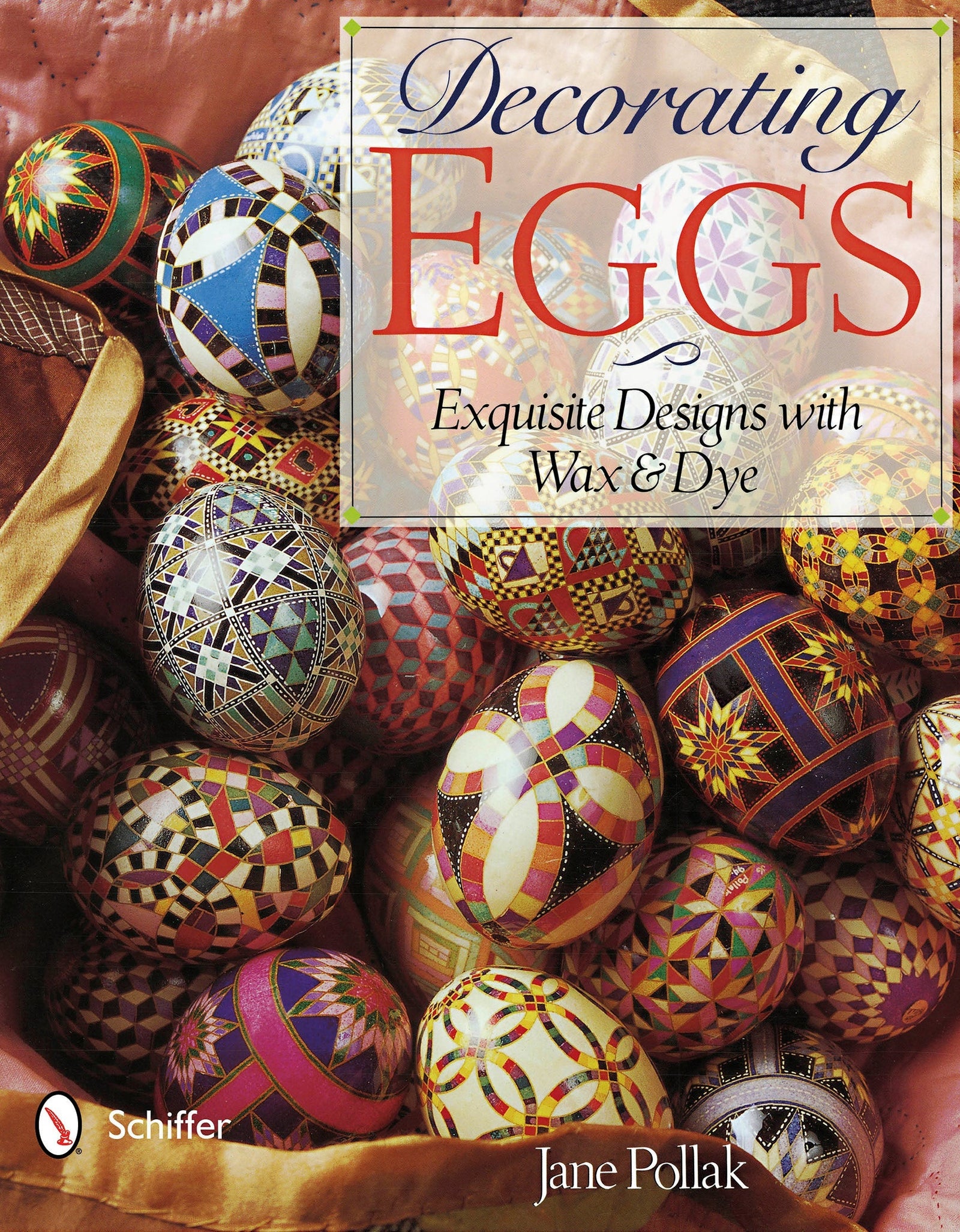 Decorating Eggs by Schiffer Publishing