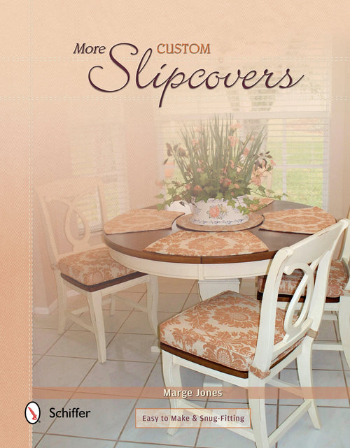 Load image into Gallery viewer, More Custom Slipcovers by Schiffer Publishing
