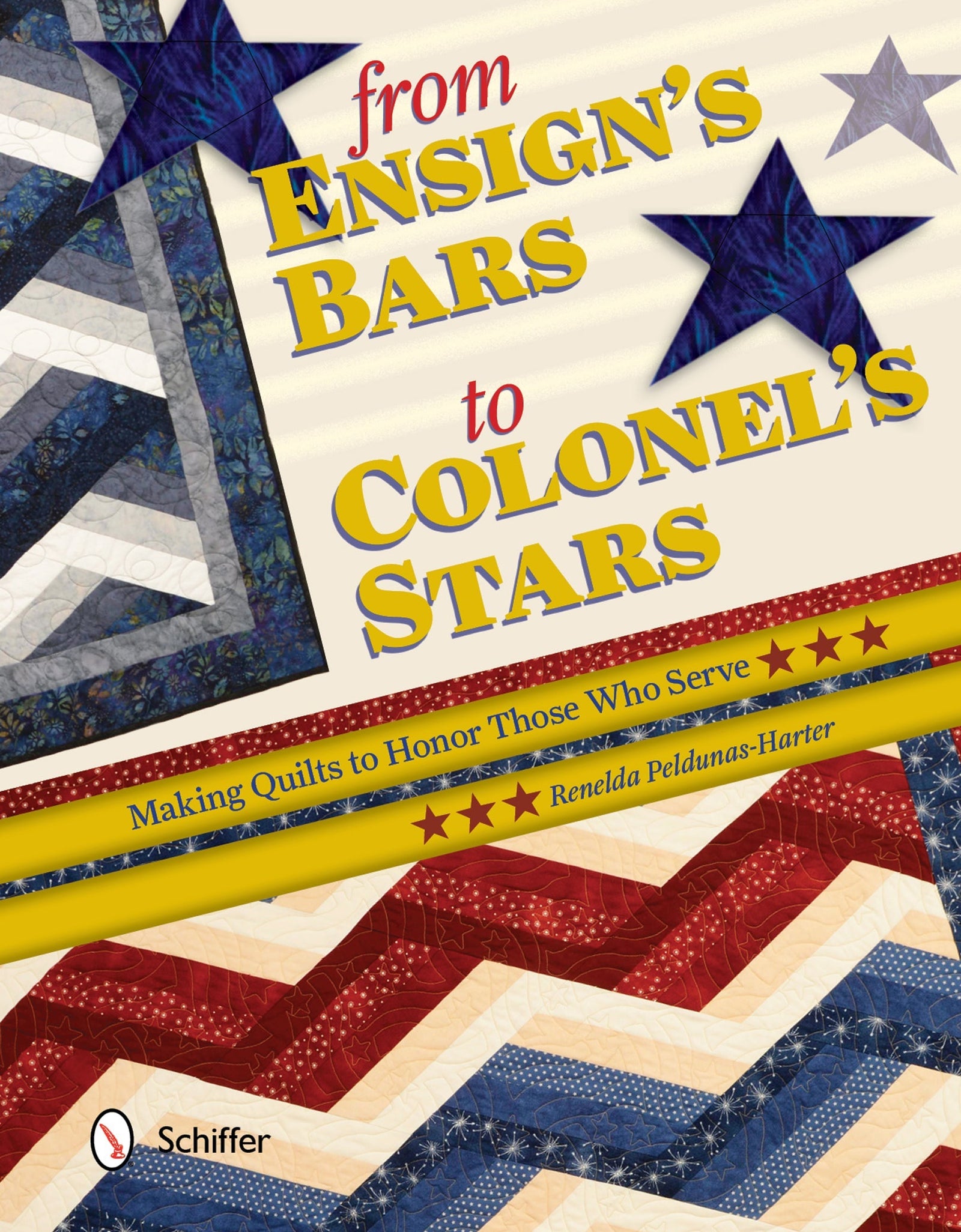 From Ensign's Bars to Colonel's Stars by Schiffer Publishing