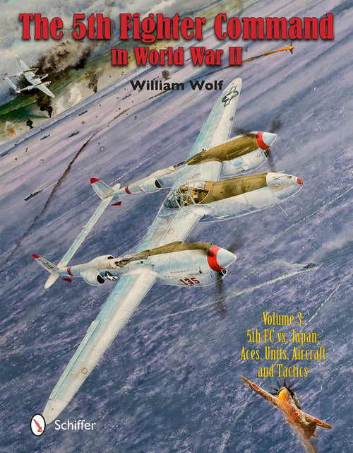 Load image into Gallery viewer, The Fifth Fighter Command in World War II by Schiffer Publishing
