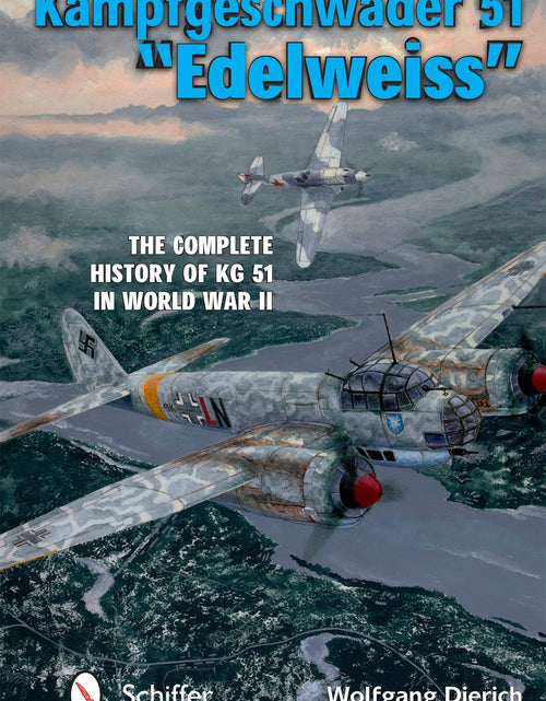 Load image into Gallery viewer, Kampfgeschwader 51 "Edelweiss" by Schiffer Publishing
