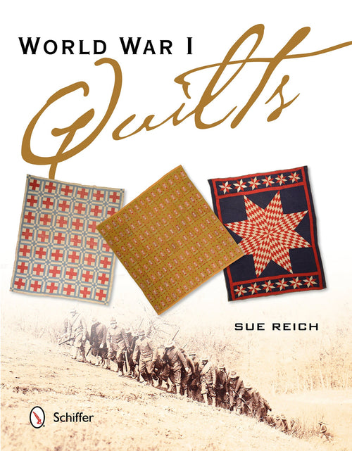 Load image into Gallery viewer, World War I Quilts by Schiffer Publishing
