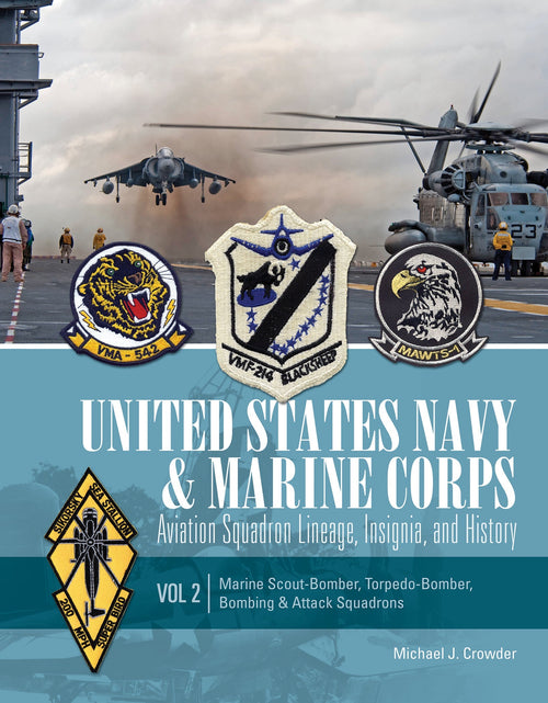 Load image into Gallery viewer, United States Navy and Marine Corps Aviation Squadron Lineage, Insignia, and History by Schiffer Publishing
