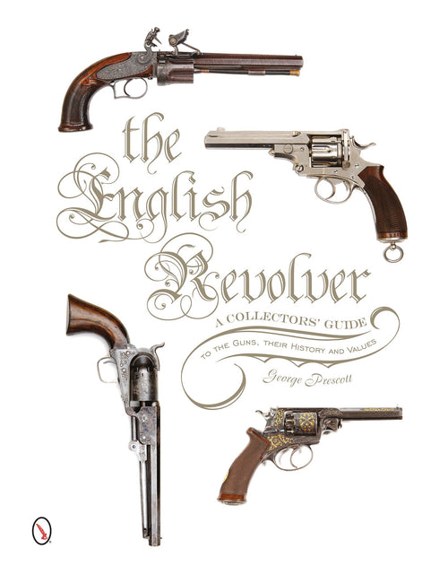 Load image into Gallery viewer, The English Revolver by Schiffer Publishing
