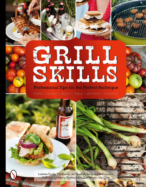 Load image into Gallery viewer, Grill Skills: Professional Tips for the Perfect Barbeque by Schiffer Publishing
