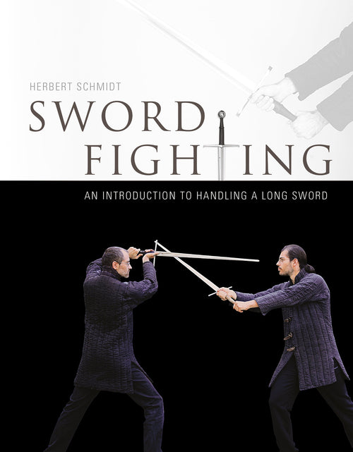 Load image into Gallery viewer, Sword Fighting by Schiffer Publishing
