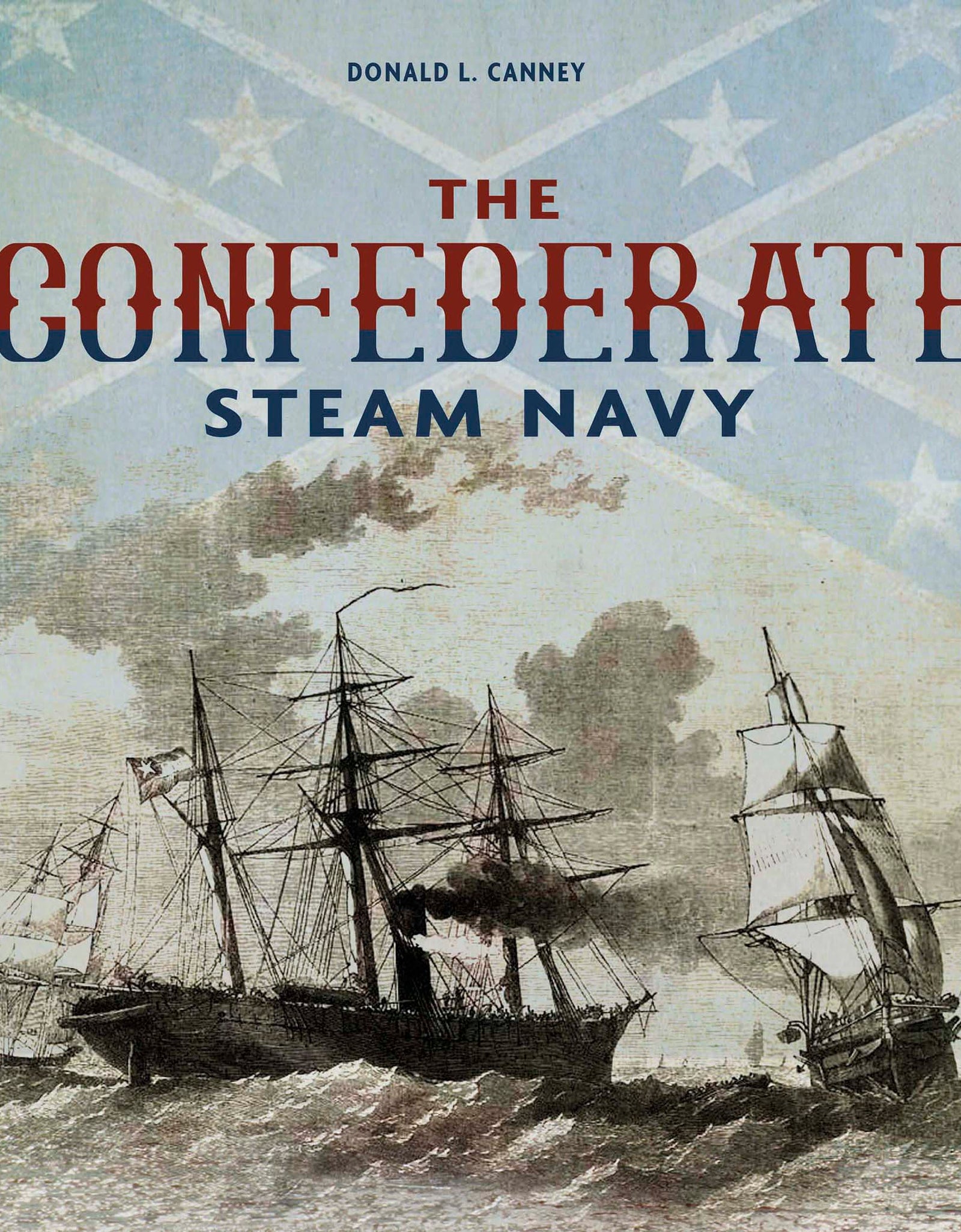 The Confederate Steam Navy by Schiffer Publishing