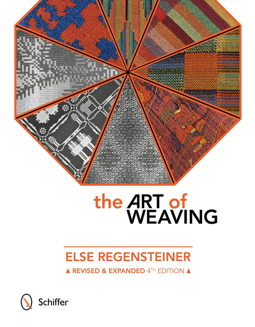 Load image into Gallery viewer, The Art of Weaving by Schiffer Publishing

