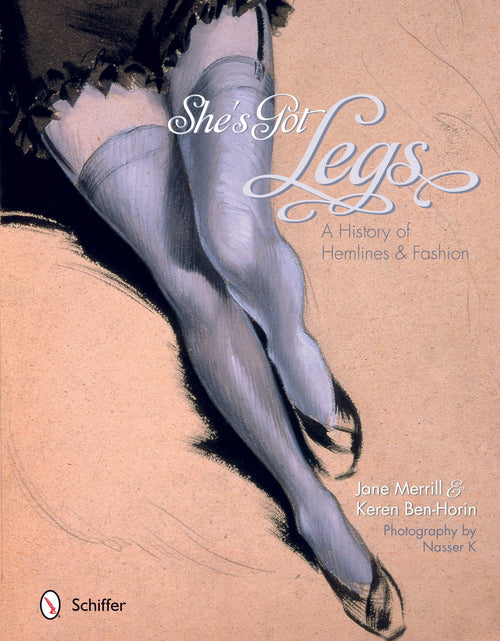 Load image into Gallery viewer, She's Got Legs by Schiffer Publishing
