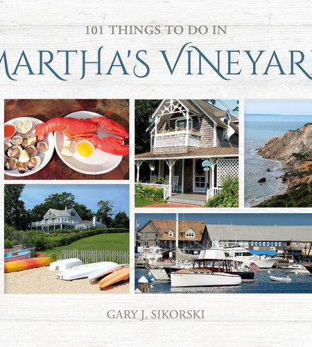 101 Things to do in Martha's Vineyard by Schiffer Publishing