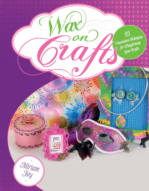 Load image into Gallery viewer, Wax on Crafts by Schiffer Publishing

