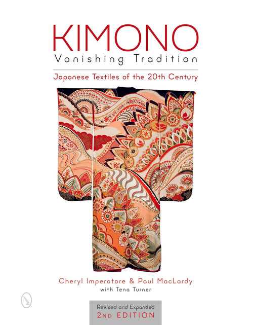Load image into Gallery viewer, Kimono, Vanishing Tradition by Schiffer Publishing
