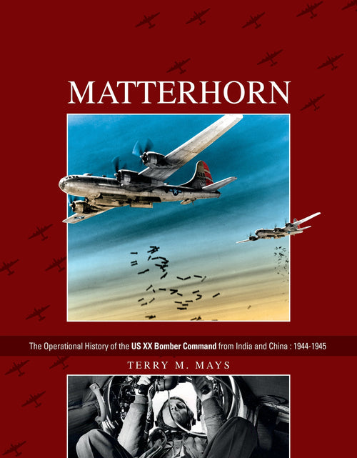 Load image into Gallery viewer, Matterhorn--The Operational History of the US XX Bomber Command from India and China by Schiffer Publishing
