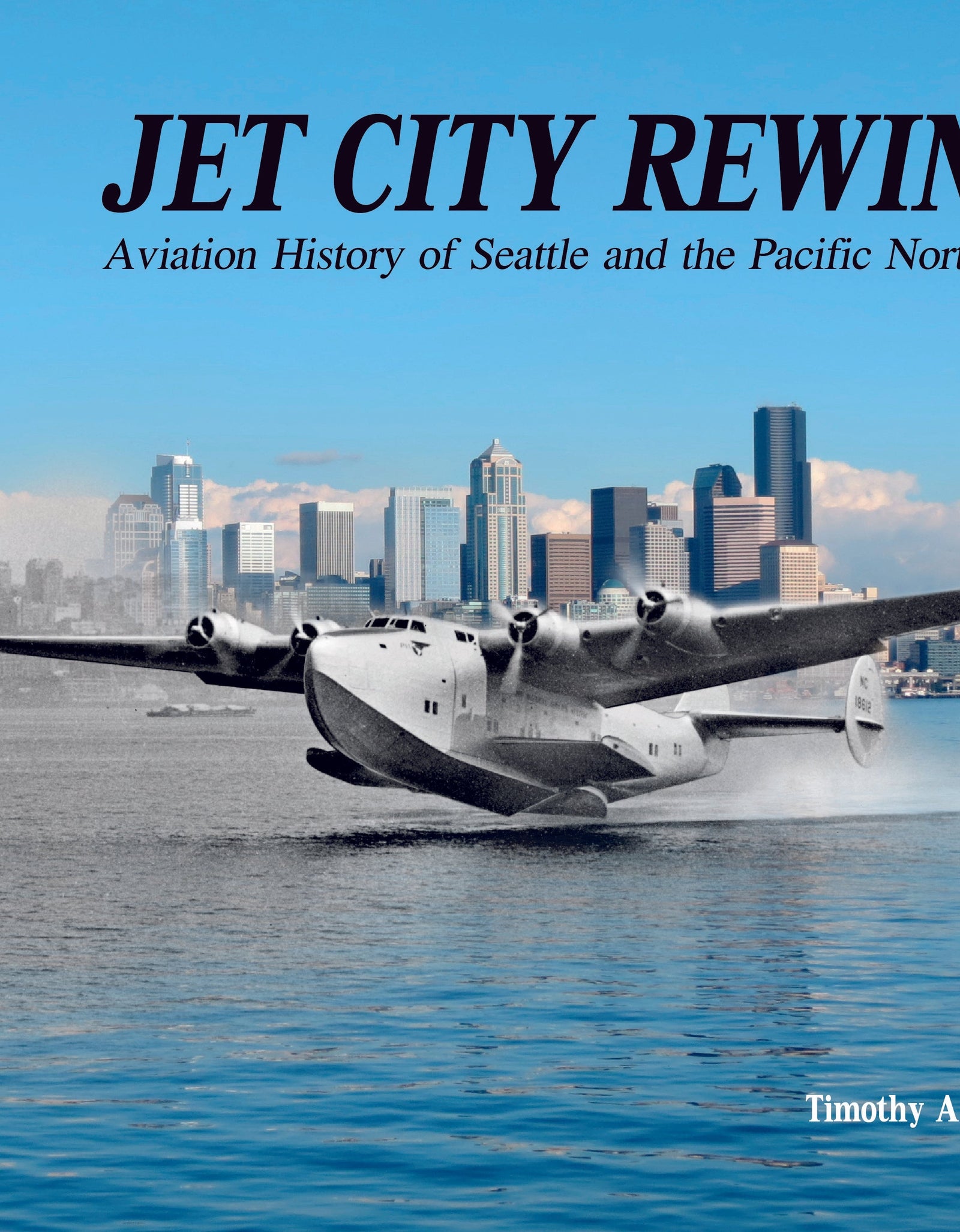 Jet City Rewind by Schiffer Publishing