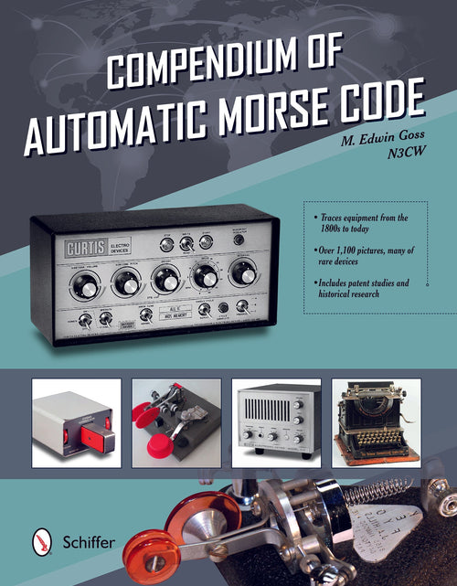 Load image into Gallery viewer, Compendium of Automatic Morse Code by Schiffer Publishing
