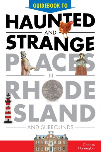 Load image into Gallery viewer, Guidebook to Haunted &amp; Strange Places in Rhode Island and Surrounds by Schiffer Publishing
