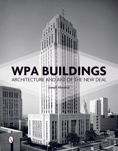 Load image into Gallery viewer, WPA Buildings by Schiffer Publishing
