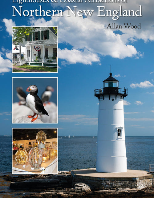 Load image into Gallery viewer, Lighthouses and Coastal Attractions of Northern New England by Schiffer Publishing
