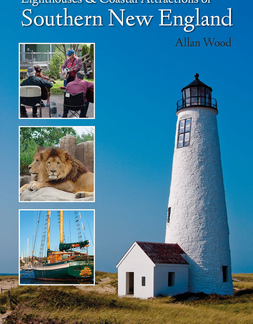 Load image into Gallery viewer, Lighthouses and Coastal Attractions of Southern New England by Schiffer Publishing
