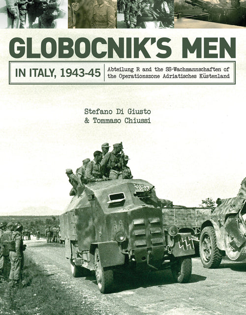 Load image into Gallery viewer, Globocnik’s Men in Italy, 1943-45 by Schiffer Publishing
