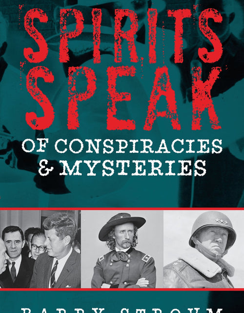 Load image into Gallery viewer, Spirits Speak of Conspiracies and Mysteries by Schiffer Publishing
