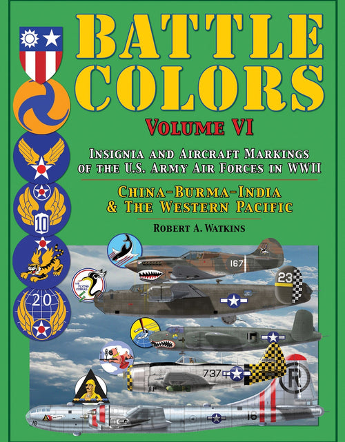 Load image into Gallery viewer, Battle Colors: Insignia and Aircraft Markings of the U.S. Army Air Forces in WWII by Schiffer Publishing
