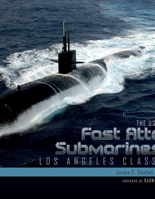 Load image into Gallery viewer, The US Navy's Fast Attack Submarines, Vol.1 by Schiffer Publishing
