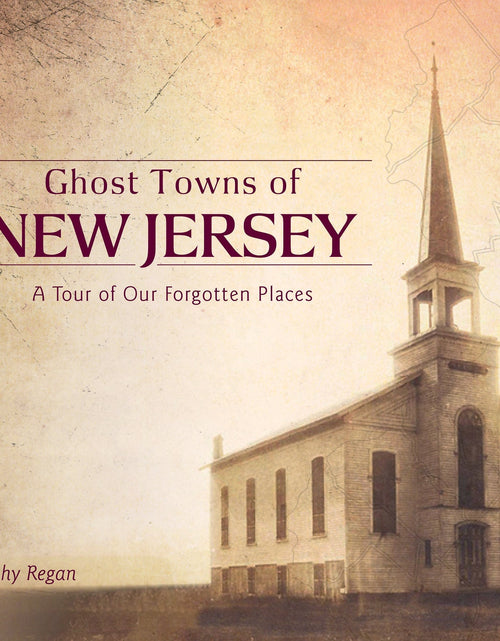 Load image into Gallery viewer, Ghost Towns of New Jersey by Schiffer Publishing
