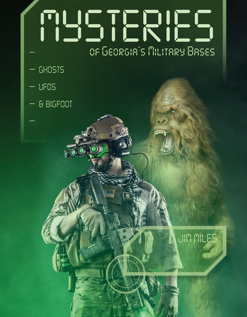 Load image into Gallery viewer, Mysteries of Georgia's Military Bases by Schiffer Publishing
