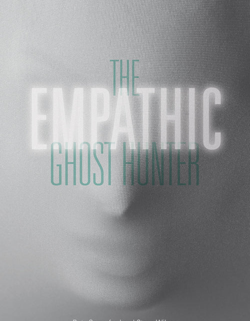Load image into Gallery viewer, The Empathic Ghost Hunter by Schiffer Publishing
