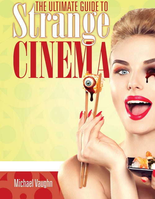 Load image into Gallery viewer, The Ultimate Guide to Strange Cinema by Schiffer Publishing
