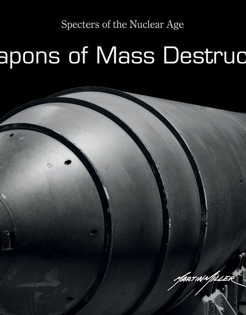 Load image into Gallery viewer, Weapons of Mass Destruction by Schiffer Publishing
