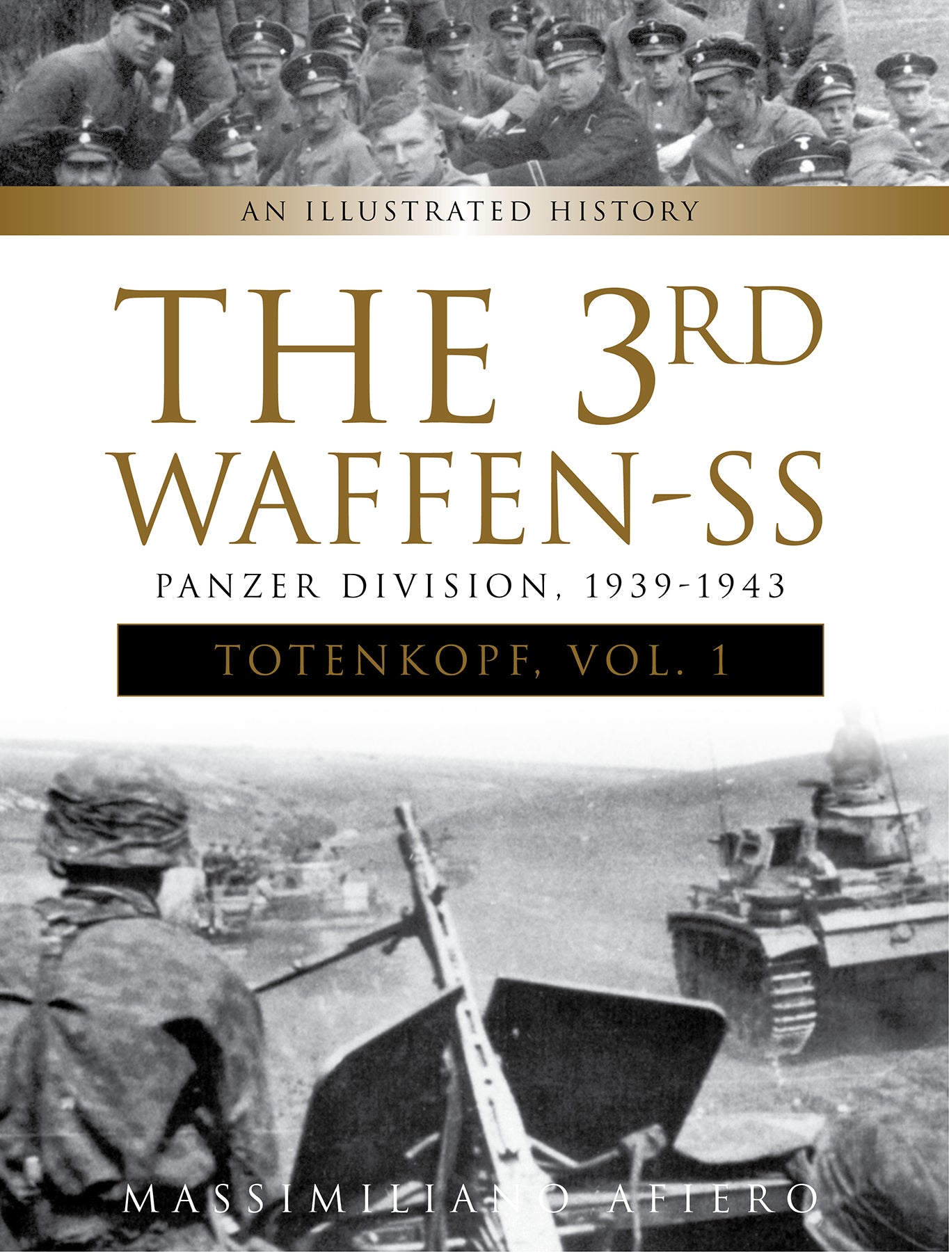 The 3rd Waffen-SS Panzer Division "Totenkopf," 1939-1943 by Schiffer Publishing