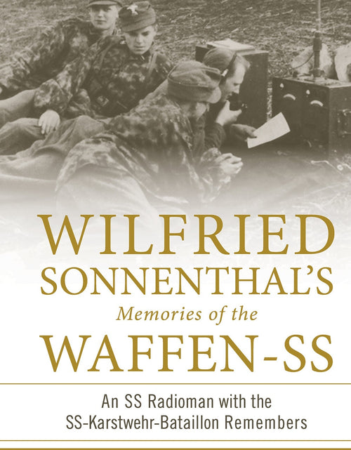 Load image into Gallery viewer, Wilfried Sonnenthal’s Memories of the Waffen-SS by Schiffer Publishing
