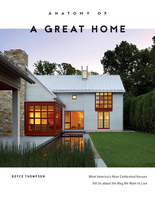 Load image into Gallery viewer, Anatomy of a Great Home by Schiffer Publishing
