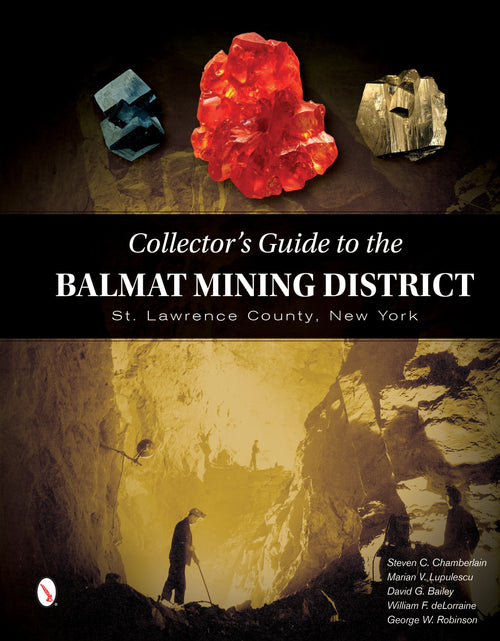Load image into Gallery viewer, Collector's Guide to the Balmat Mining District by Schiffer Publishing
