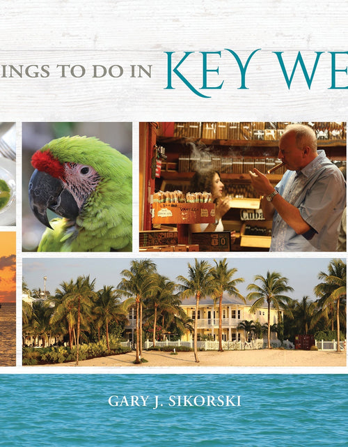 Load image into Gallery viewer, 101 Things to Do in Key West by Schiffer Publishing
