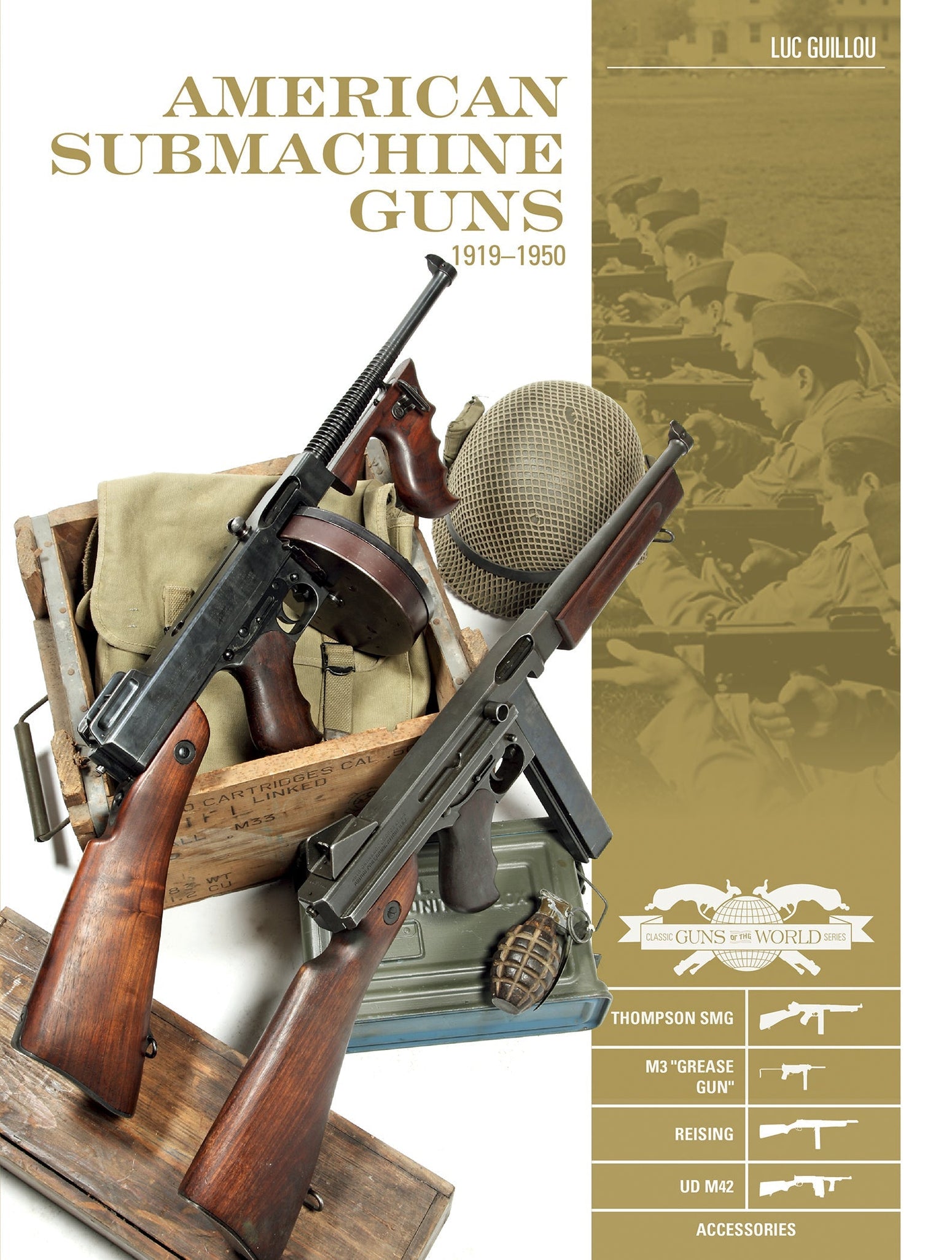 American Submachine Guns, 1919–1950 by Schiffer Publishing