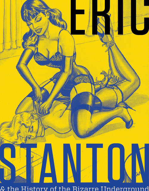 Load image into Gallery viewer, Eric Stanton &amp; the History of the Bizarre Underground by Schiffer Publishing
