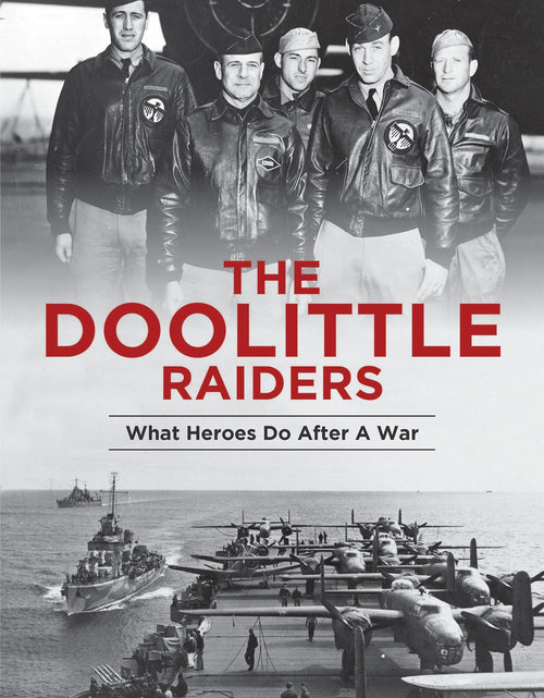 Load image into Gallery viewer, The Doolittle Raiders by Schiffer Publishing
