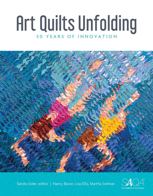 Load image into Gallery viewer, Art Quilts Unfolding by Schiffer Publishing
